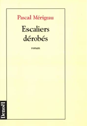 Escaliers dérobés