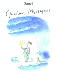 Quelques mystiques