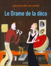 Le Drame de la déco