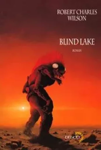 Blind Lake - Robert Charles Wilson - DENOEL