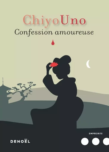 Confession amoureuse - Chiyo Uno - DENOEL