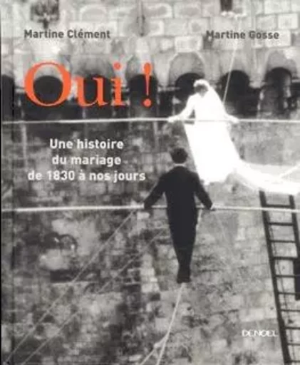 Oui ! - Martine Gosse, Martine Clément - DENOEL