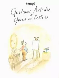 Quelques artistes et gens de lettres