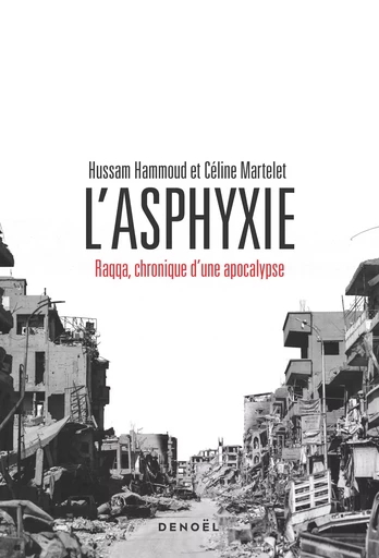 L'Asphyxie - Céline Martelet, Hussam Hammoud - DENOEL