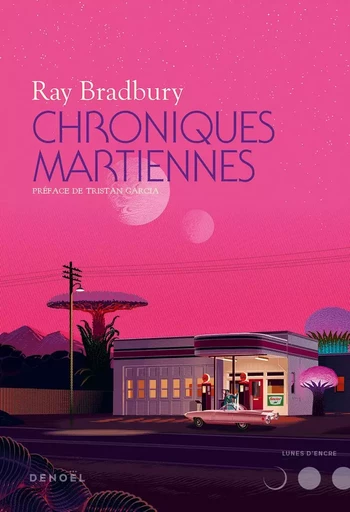 Chroniques martiennes - Ray Bradbury - DENOEL