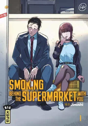 Smoking behind the supermarket with you - Tome 1 -  Jinushi - KANA