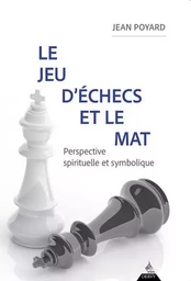 Le jeu d'échecs et le mat