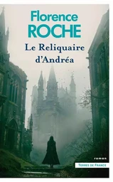 Le Reliquaire d'Andréa