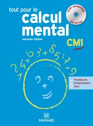 Tout pour le calcul mental CM1- Guide pédagogique avec CD-Rom