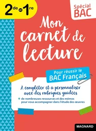 Spécial Bac Mon carnet de lecture Bac Français 2025