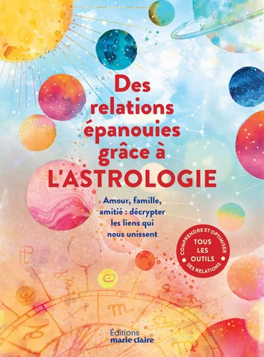 Astro duo - Des relations épanouies grâce à l'astrologie - Emilie Charton - MARIE-CLAIRE