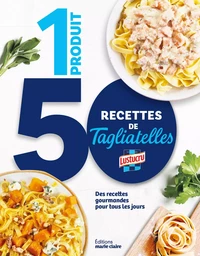 1 produit 50 recettes de Tagliatelles