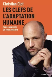 Les Clefs de l'adaptation humaine