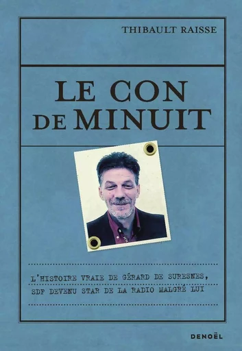 Le Con de minuit - Thibault Raisse - DENOEL