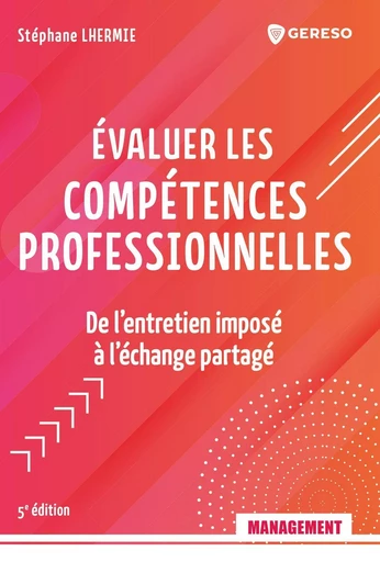 Évaluer les compétences professionnelles - Stéphane Lhermie - GERESO