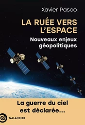 La ruée vers l'Espace