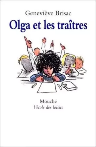 Olga et les traîtres - GENEVIÈVE Brisac - EDL