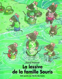 LA LESSIVE DE LA FAMILLE SOURIS