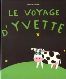 Voyage d yvette (Le)