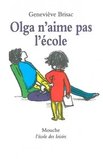 Olga n'aime pas l'école - GENEVIÈVE Brisac - EDL