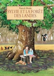 sylvie et la foret des landes