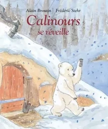 calinours se reveille