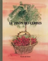 Temps des cerises (Le)