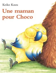 Une maman pour Choco