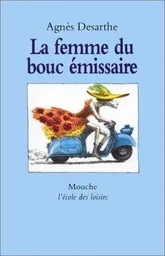 Femme du bouc emissaire (La)