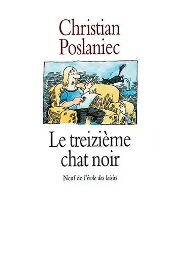 Le treizième chat noir - Christian Poslaniec - EDL