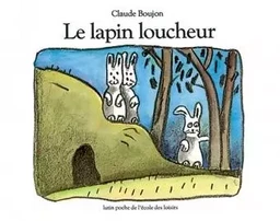 Lapin loucheur (Le)