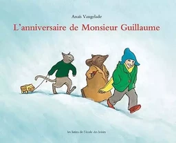 L'anniversaire de Monsieur Guillaume