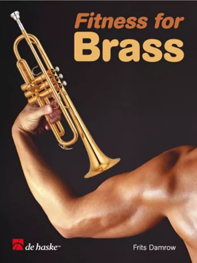 FITNESS FOR BRASS (UK) TROMPETTE -  FRITS DAMROW - HASKE