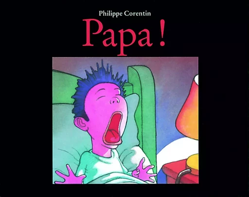 papa - Philippe CORENTIN - EDL