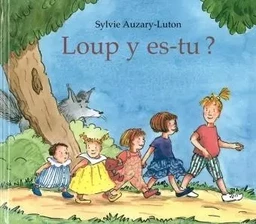 LOUP Y ES-TU ?