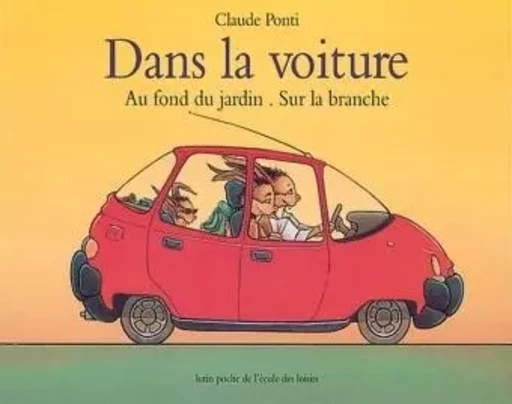 dans la voiture - Claude Ponti - EDL