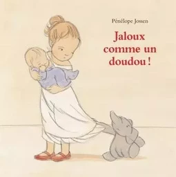 Jaloux comme un doudou !