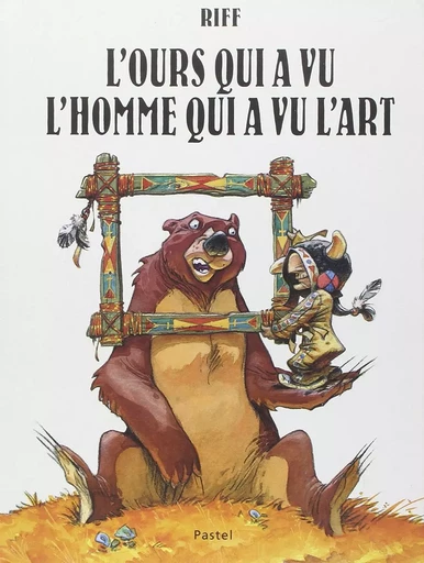 L'ours qui a vu l'homme qui a vu l'art -  Riff - EDL