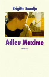 adieu maxime