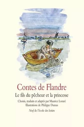 Contes de Flandre - Le fils du pêcheur et la princesse