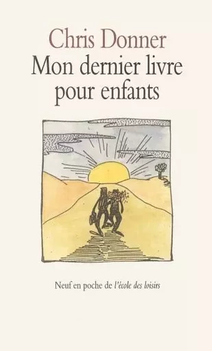 mon dernier livre pour enfants - Chris DONNER - EDL