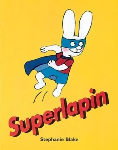 superlapin - Stephanie BLAKE - EDL