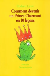 comment devenir un prince charmant en 10 lecons