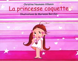 LA PRINCESSE COQUETTE