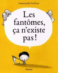 Fantomes ca n existe pas (Les)