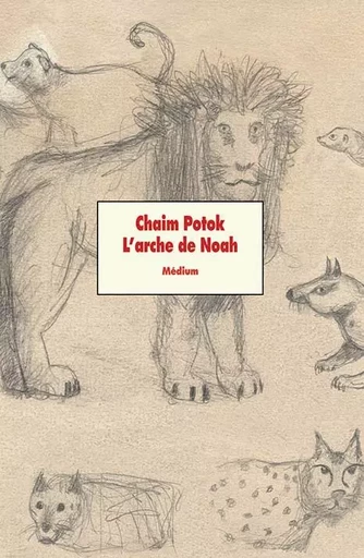 L'arche de Noah - Chaïm Potok - EDL