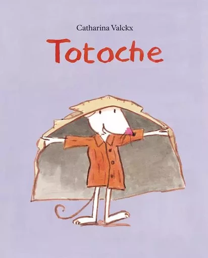 Totoche - CATHARINA VALCKX - EDL