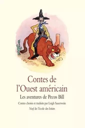 Contes de l'Ouest américain - Les aventures de Pecos Bill