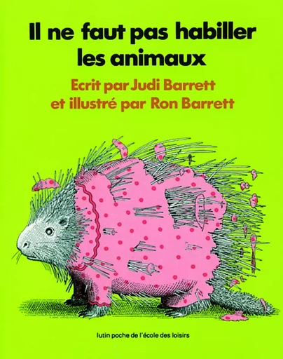 il ne faut pas habiller les animaux - JUDI BARRETT - EDL