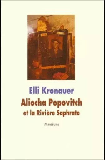 aliocha popovitch et la riviere - ELLI KRONAUER - EDL